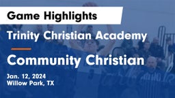 Trinity Christian Academy vs Community Christian  Game Highlights - Jan. 12, 2024