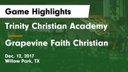 Trinity Christian Academy vs Grapevine Faith Christian Game Highlights - Dec. 12, 2017