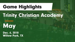 Trinity Christian Academy vs May  Game Highlights - Dec. 6, 2018