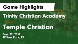 Trinity Christian Academy vs Temple Christian  Game Highlights - Jan. 22, 2019
