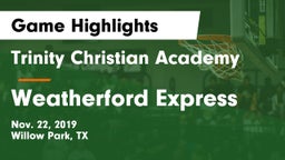Trinity Christian Academy vs Weatherford Express Game Highlights - Nov. 22, 2019