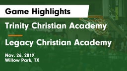 Trinity Christian Academy vs Legacy Christian Academy  Game Highlights - Nov. 26, 2019