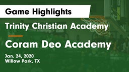 Trinity Christian Academy vs Coram Deo Academy  Game Highlights - Jan. 24, 2020