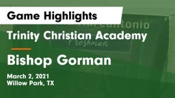 Trinity Christian Academy vs Bishop Gorman  Game Highlights - March 2, 2021
