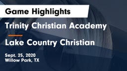 Trinity Christian Academy vs Lake Country Christian  Game Highlights - Sept. 25, 2020