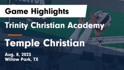 Trinity Christian Academy vs Temple Christian  Game Highlights - Aug. 8, 2023