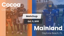 Matchup: Cocoa  vs. Mainland  2018