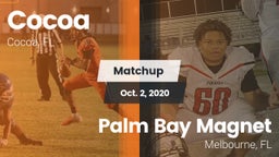 Matchup: Cocoa  vs. Palm Bay Magnet  2020