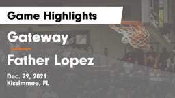 Gateway  vs Father Lopez  Game Highlights - Dec. 29, 2021