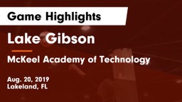 Lake Gibson  vs McKeel Academy of Technology  Game Highlights - Aug. 20, 2019