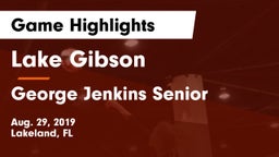 Lake Gibson  vs George Jenkins Senior  Game Highlights - Aug. 29, 2019