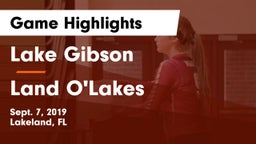 Lake Gibson  vs Land O'Lakes  Game Highlights - Sept. 7, 2019
