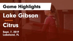 Lake Gibson  vs Citrus Game Highlights - Sept. 7, 2019