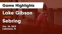 Lake Gibson  vs Sebring  Game Highlights - Oct. 10, 2019