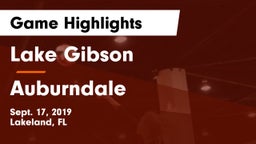 Lake Gibson  vs Auburndale Game Highlights - Sept. 17, 2019