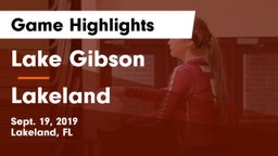 Lake Gibson  vs Lakeland  Game Highlights - Sept. 19, 2019
