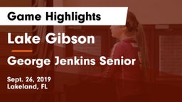 Lake Gibson  vs George Jenkins Senior  Game Highlights - Sept. 26, 2019