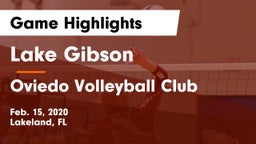 Lake Gibson  vs Oviedo Volleyball Club Game Highlights - Feb. 15, 2020