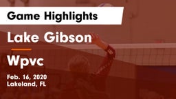 Lake Gibson  vs Wpvc Game Highlights - Feb. 16, 2020