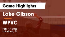 Lake Gibson  vs WPVC Game Highlights - Feb. 17, 2020