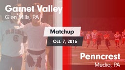 Matchup: Garnet Valley High vs. Penncrest  2016