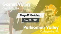 Matchup: Garnet Valley High vs. Perkiomen Valley  2016