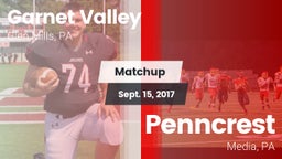 Matchup: Garnet Valley High vs. Penncrest  2017