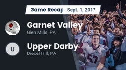 Recap: Garnet Valley  vs. Upper Darby  2017