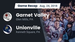 Recap: Garnet Valley  vs. Unionville  2018