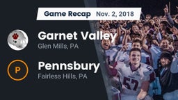 Recap: Garnet Valley  vs. Pennsbury  2018