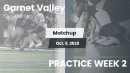 Matchup: Garnet Valley High vs. PRACTICE WEEK 2 2020