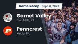 Recap: Garnet Valley  vs. Penncrest  2023