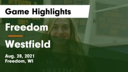 Freedom  vs Westfield Game Highlights - Aug. 28, 2021
