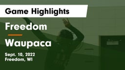 Freedom  vs Waupaca  Game Highlights - Sept. 10, 2022