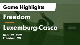 Freedom  vs Luxemburg-Casco  Game Highlights - Sept. 26, 2023