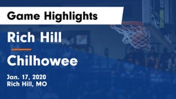Rich Hill  vs Chilhowee Game Highlights - Jan. 17, 2020