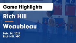 Rich Hill  vs Weaubleau  Game Highlights - Feb. 24, 2024