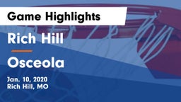 Rich Hill  vs Osceola  Game Highlights - Jan. 10, 2020