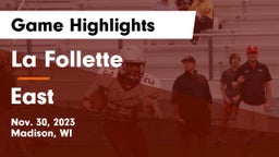 La Follette  vs East  Game Highlights - Nov. 30, 2023