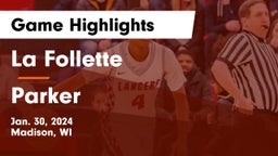 La Follette  vs Parker  Game Highlights - Jan. 30, 2024