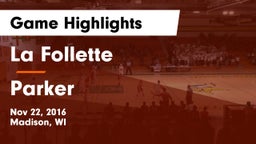La Follette  vs Parker  Game Highlights - Nov 22, 2016