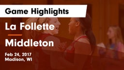 La Follette  vs Middleton  Game Highlights - Feb 24, 2017