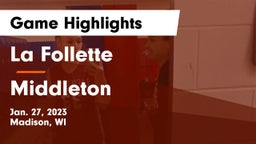 La Follette  vs Middleton  Game Highlights - Jan. 27, 2023