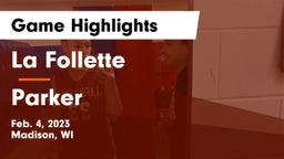 La Follette  vs Parker  Game Highlights - Feb. 4, 2023