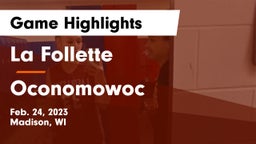 La Follette  vs Oconomowoc  Game Highlights - Feb. 24, 2023
