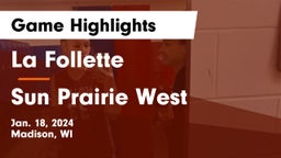 La Follette  vs Sun Prairie West  Game Highlights - Jan. 18, 2024