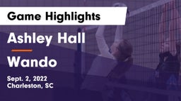 Ashley Hall vs Wando  Game Highlights - Sept. 2, 2022