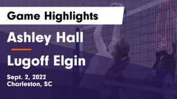 Ashley Hall vs Lugoff Elgin  Game Highlights - Sept. 2, 2022