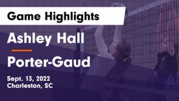 Ashley Hall vs Porter-Gaud  Game Highlights - Sept. 13, 2022