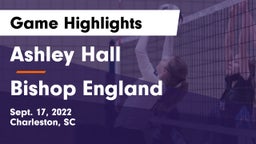 Ashley Hall vs Bishop England Game Highlights - Sept. 17, 2022